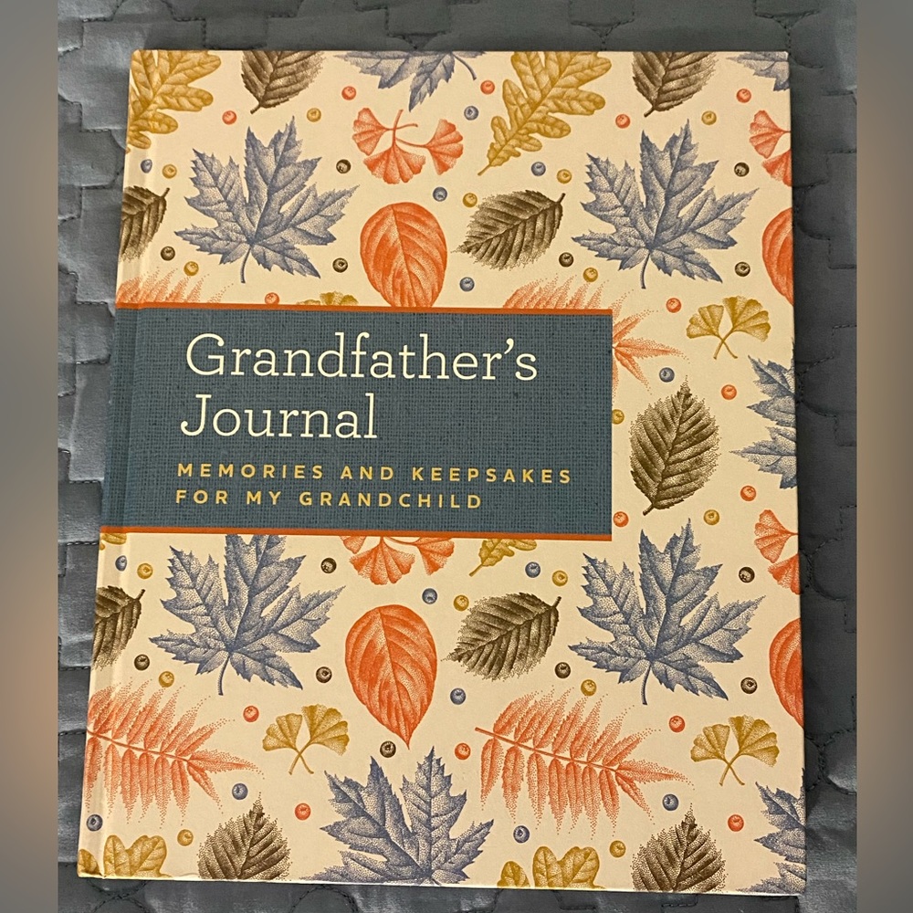 Grandfather’s Journal - Memories and Keepsakes for My Grandchild